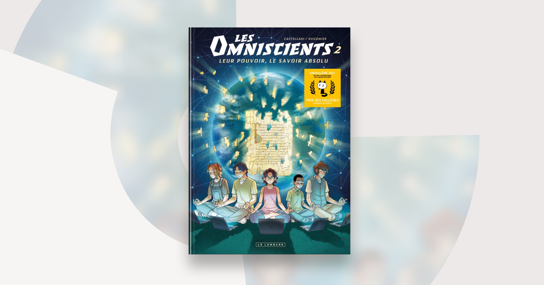 Les Omniscients - Tome 3 Date De Sortie Les Omniscients, la série — Éditions Le Lombard