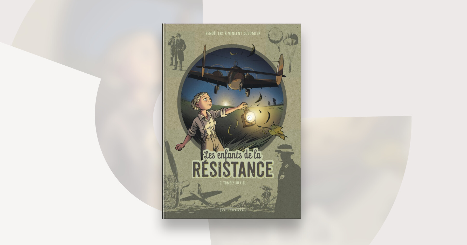 Les Enfants de la Résistance, la série — Éditions Le Lombard