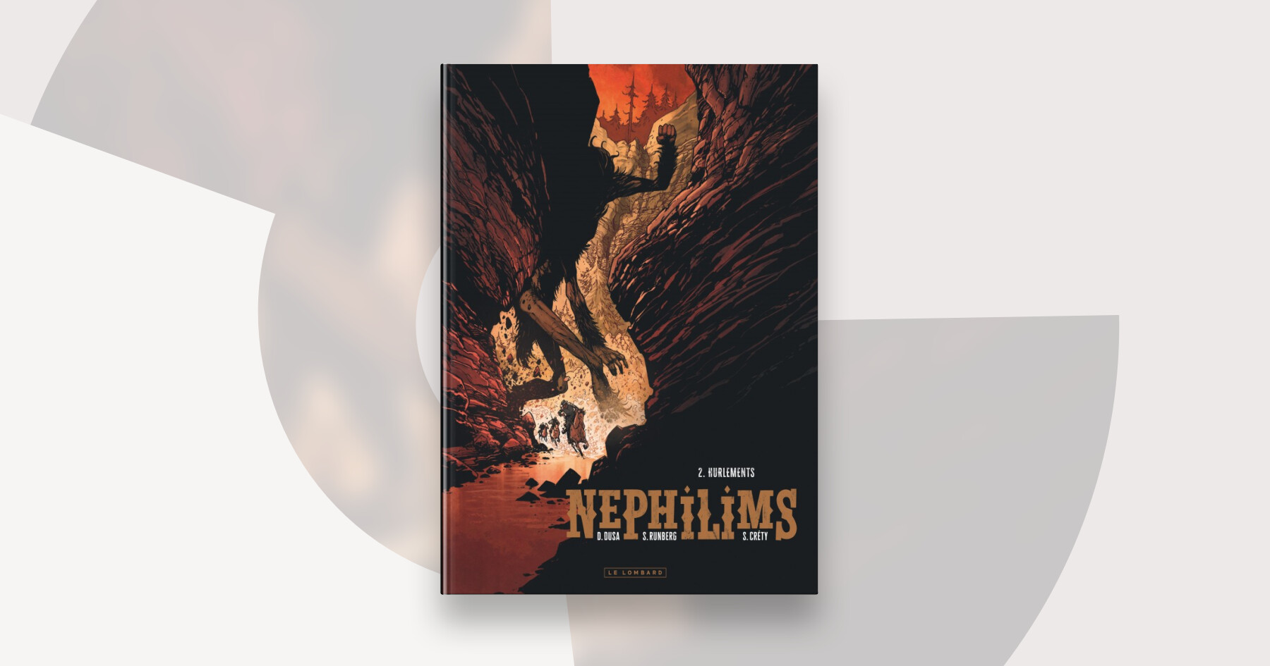 Nephilims, Tome 2 : Nephilims tome 2 — Éditions Le Lombard