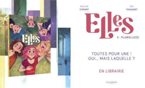 Elles, Tome 1 : La nouvelle(s) — Éditions Le Lombard