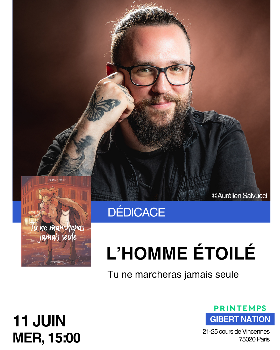 Dédicace : L'Homme Étoilé (Tu ne marcheras jamais seule)