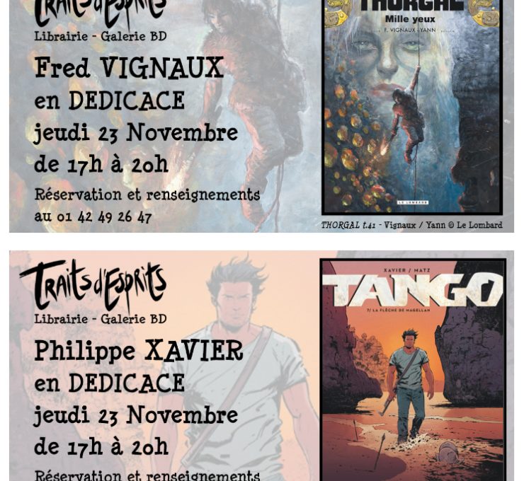 Dédicace : Fred Vignaux (Thorgal), Philippe Xavier (Tango)