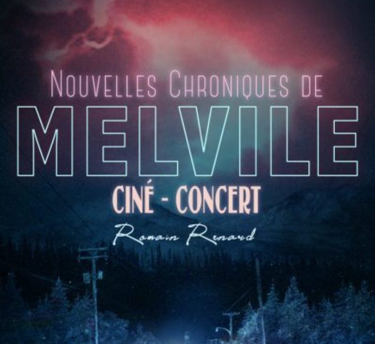 Ciné-concert ♫ : Romain Renard (Melvile)