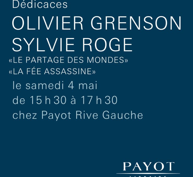 Dédicace : Olivier Grenson (Le Partage des Mondes) et Sylvie Roge (La Fée Assassine)