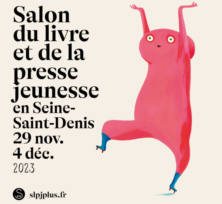 Salon du Livre et de la Presse Jeunesse en Seine-Saint-Denis