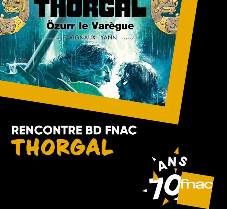 Rencontre Thorgal - Fnac Genève