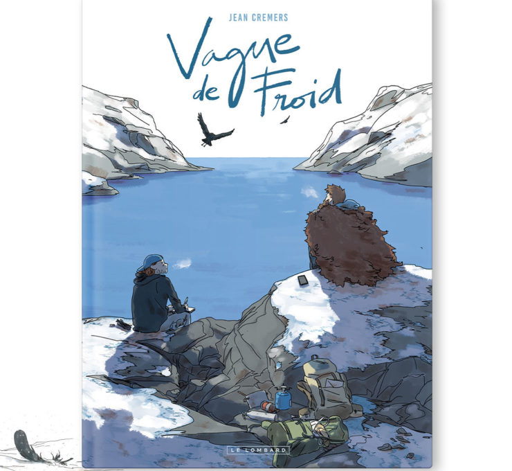 Dédicace : Jean Cremers & Alix Garin (Vague de froid - Ne m'oublie pas)