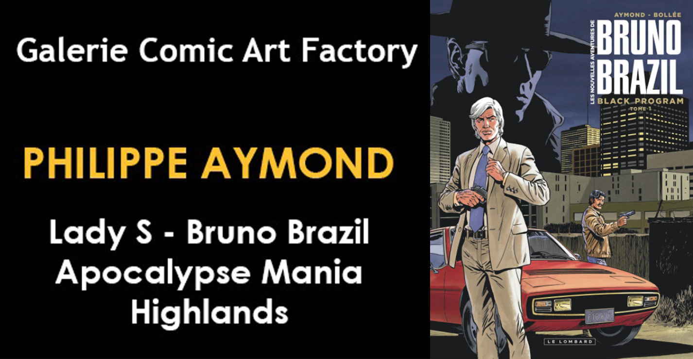 Exposition de planches : Philippe Aymond (Bruno Brazil)
