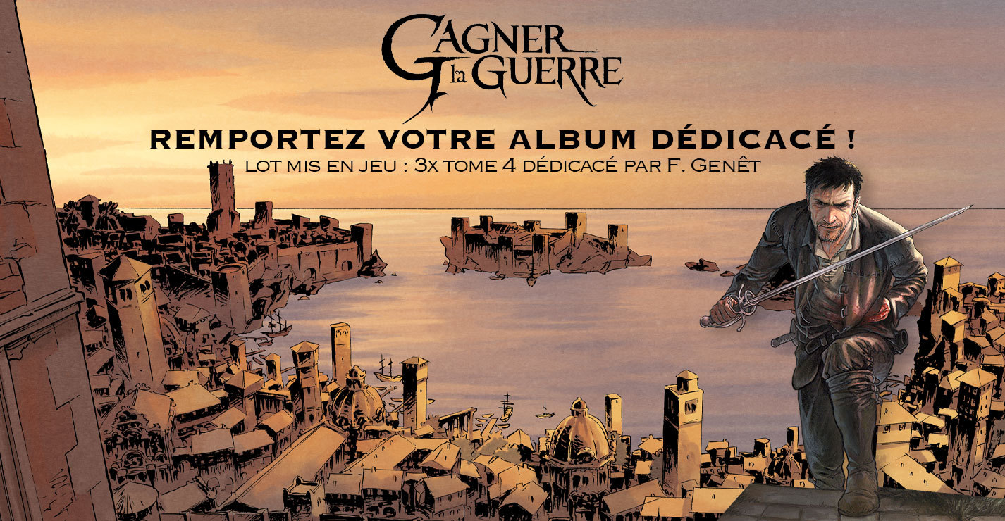 Concours : remportez votre album dédicacé de "Gagner la Guerre" !