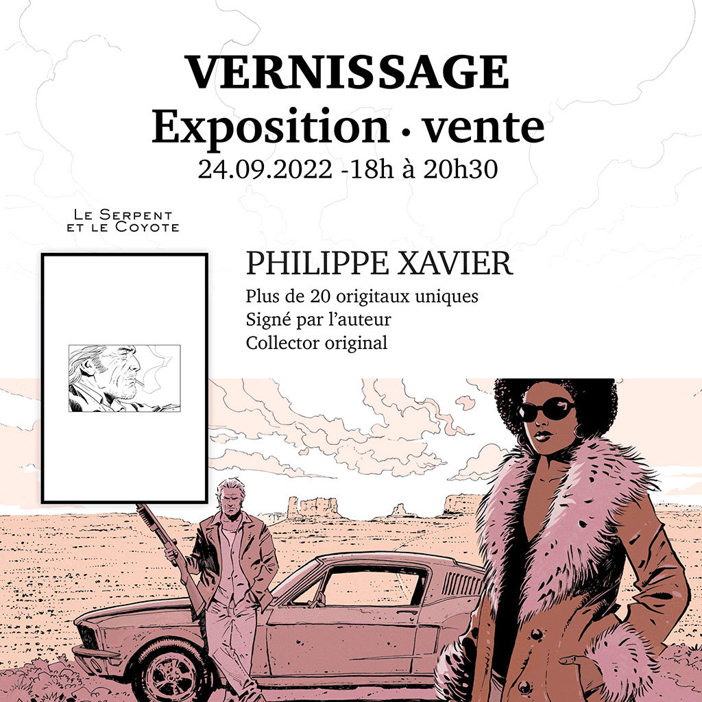 Expo / vente : Philippe Xavier (Le Serpent et le Coyote)