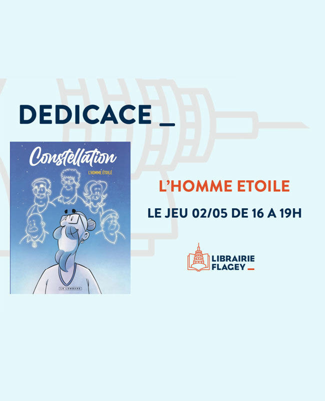 Dédicace : L'Homme étoilé (Constellation)