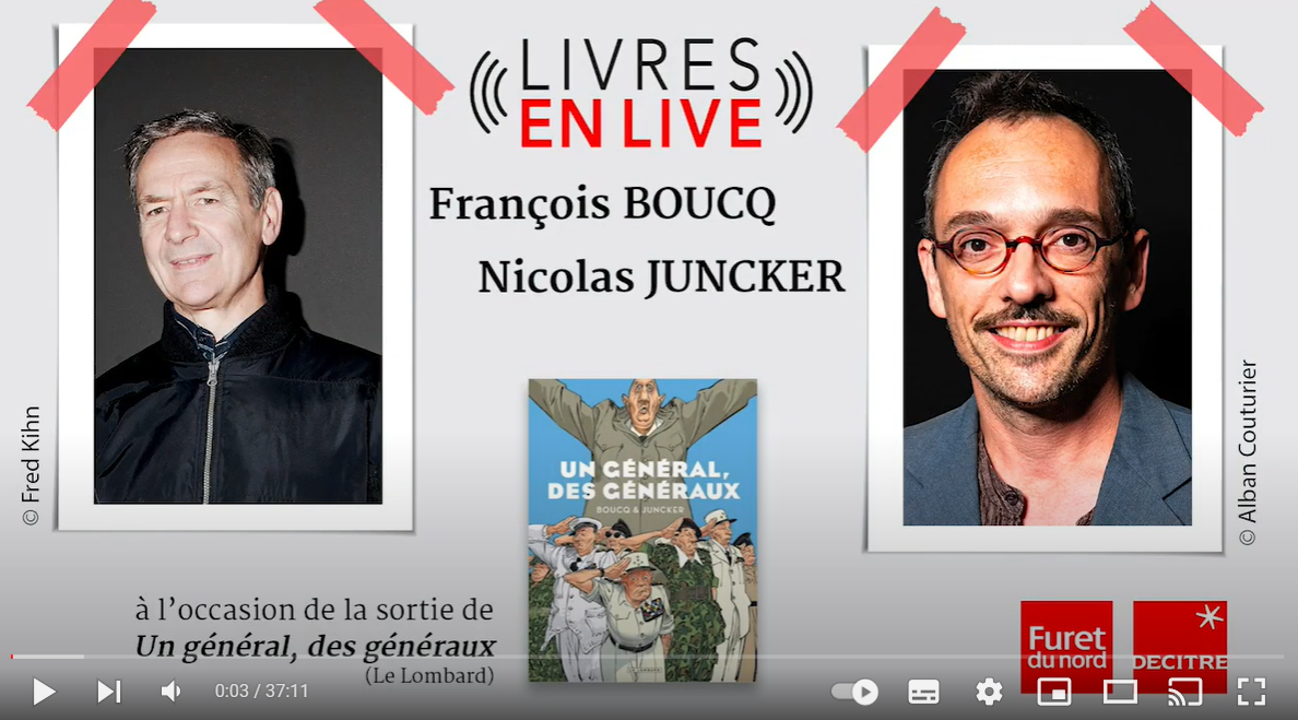 Rencontre : François Boucq & Nicolas Juncker (Un général, des généraux)