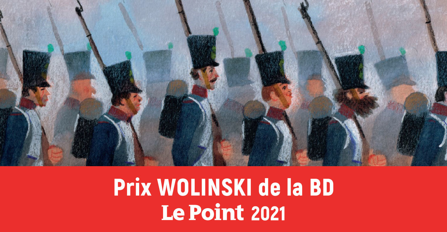 Prix Wolinski de la BD du "Point" 2021 : "Le Tambour de la Moskova" !