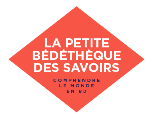 La Petite Bédéthèque des Savoirs - comprendre le monde en BD La Petite Bédéthèque des Savoirs - comprendre le monde en BD
